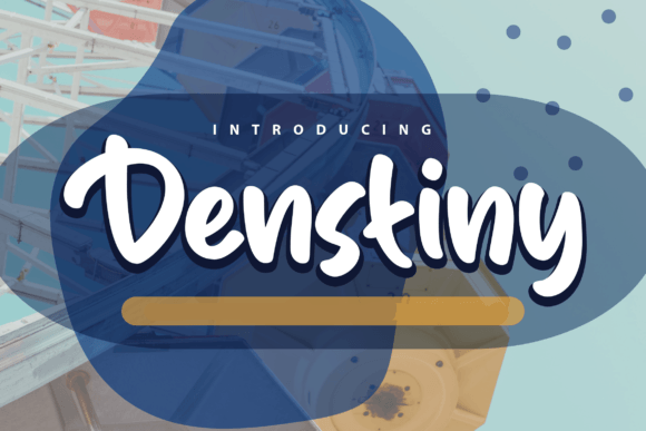 Denstiny: The Handwritten Display Font for Scroll-Stopping Visuals