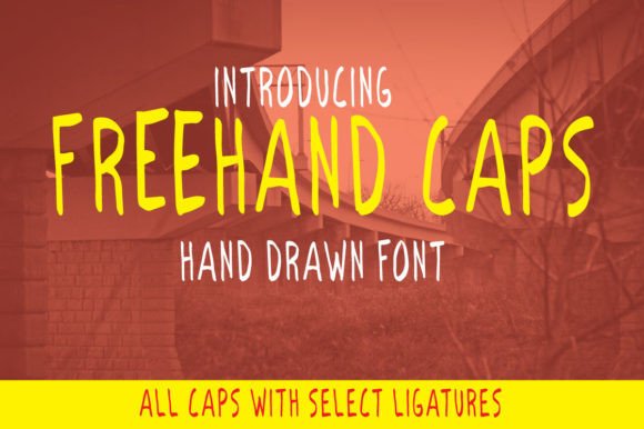 Freehand Caps: A Trendy Display Font for Creative Projects