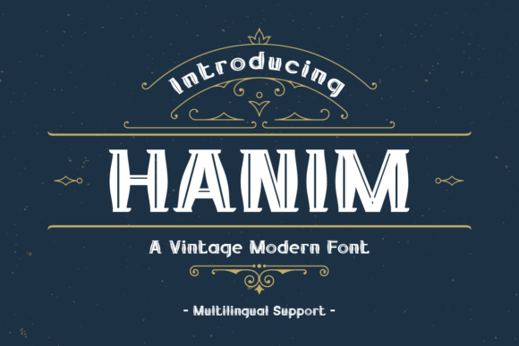 Hanim: A Modern Vintage Typeface for Editorial Design