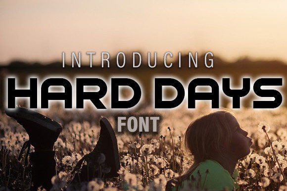 Hard Days Font for Bold Web Design
