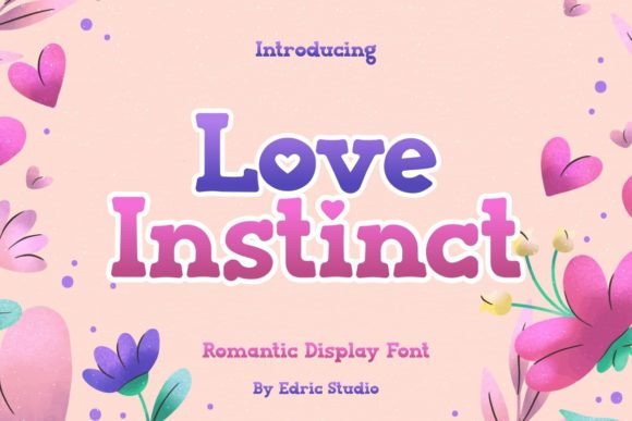 Love Instinct: A Playful Display Font for Creative Projects