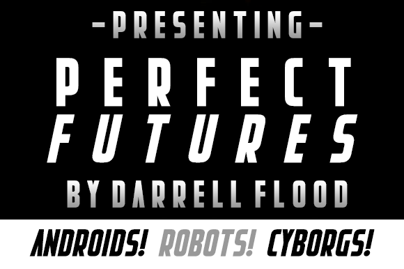 Perfect Futures: A Modern Display Font for Sci-Fi Branding