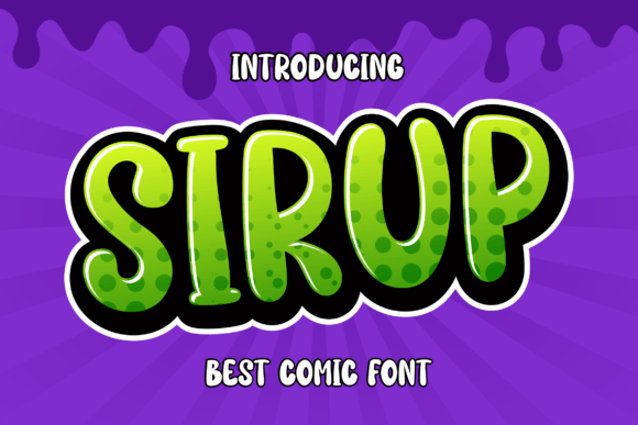 Sirup: The Bold Display Font for High-Impact Branding