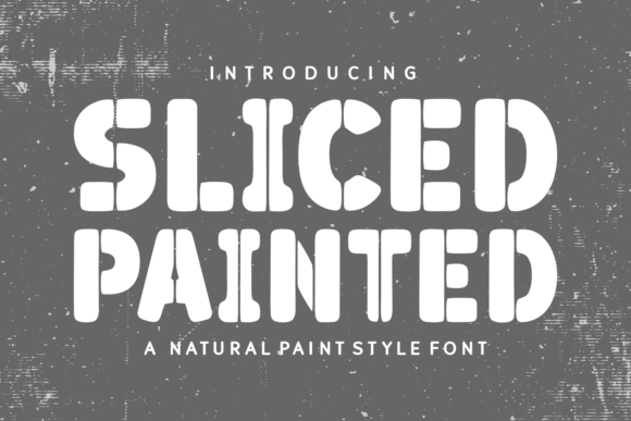 Sliced Painted: The Creative Typeface for Bold Campaigns