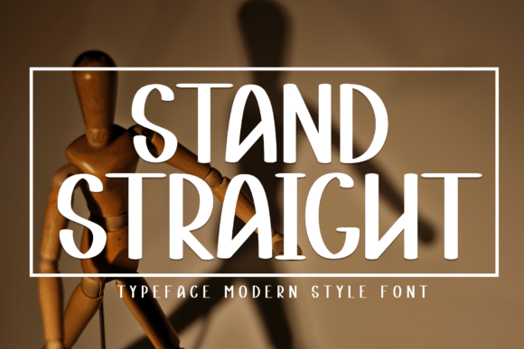 Stand Straight: The Perfect Display Font for Editorial Design