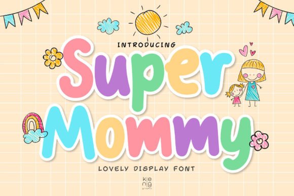 Super Mommy Font Review and Download Guide