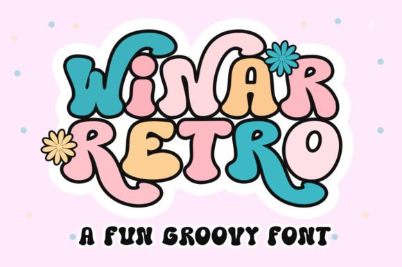Winar Retro: A Groovy Font for Playful Editorial Design