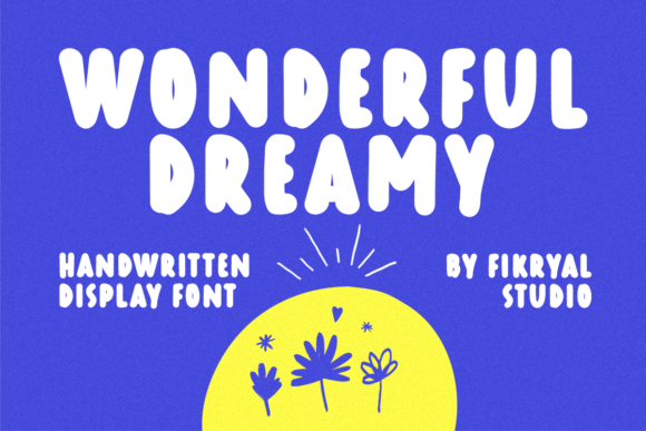 Wonderful Dreamy Font for Web and Digital Design